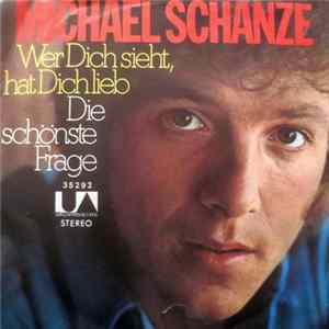 Michael Schanze - Wer Dich Sieht, Hat Dich Lieb mp3