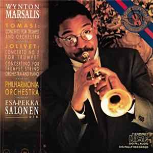 Wynton Marsalis, Tomasi, Jolivet, Philharmonia Orchestra, Esa-Pekka Salonen - Tomasi: Concerto For Trumpet And Orchestra / Jolivet: Concerto No. 2 For Trumpet - Concertino For Trumpet, String Orchestra And Piano mp3