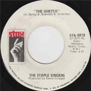 The Staple Singers - The Ghetto / Got To Be Some Changes Made mp3