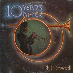Phil Driscoll - 10 Years After mp3