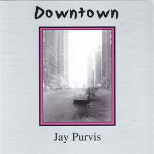 Jay Purvis - Downtown mp3