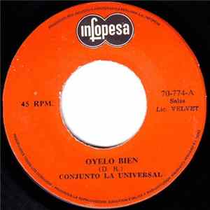 Conjunto La Universal - Oyelo Bien / Aprieta Suavecito mp3