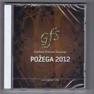 Various - Glazbeni Festival Slavonije Požega 2012 mp3