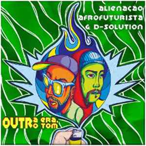 D-Solution, Alienação Afrofuturista - Outra Era, Outro Tom mp3