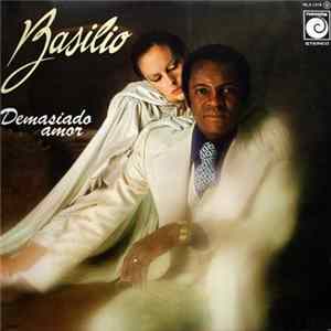 Basilio - Demasiado Amor mp3