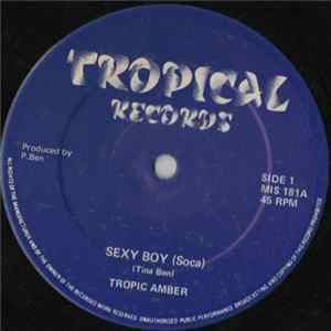 Tropic Amber - Sexy Boy (Soca) mp3