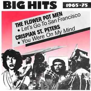 The Flower Pot Men / Crispian St. Peters - Let's Go To San Francisco / You Were On My Mind mp3