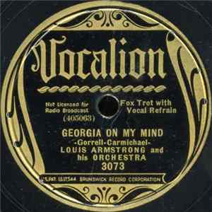 Louis Armstrong And His Orchestra - Georgia On My Mind / Kickin' The Gong Around mp3