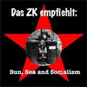 Various - Das ZK Empfiehlt: Sun, Sea And Socialism mp3