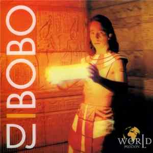 DJ BoBo - World In Motion mp3