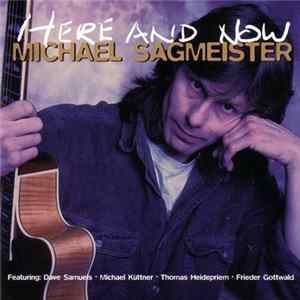 Michael Sagmeister - Here And Now mp3