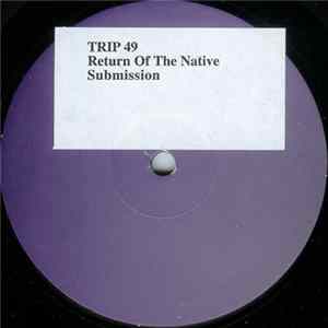 Return Of The Native - Submission mp3