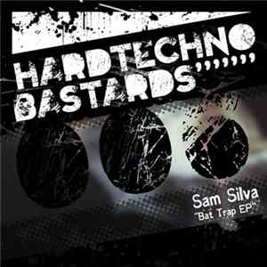 Sam Silva - Bat Trap EP mp3