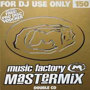 Various - Music Factory Mastermix 150 mp3
