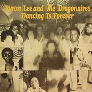 Byron Lee And The Dragonaires - Dancing Is Forever mp3