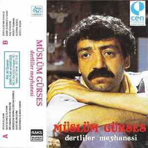 Müslüm Gürses - Dertliler Meyhanesi mp3