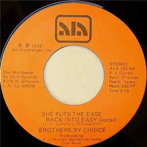 Brothers By Choice - She Puts The Ease Back Into Easy mp3