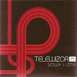 Telewizor - Sowy I Ćmy mp3