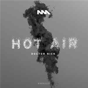 Doctor Nick - Hot Air mp3