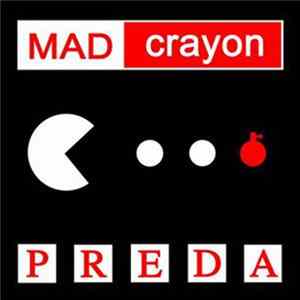 Mad Crayon - Preda mp3