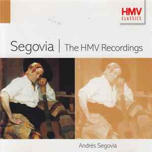 Andrés Segovia - The HMV Recordings mp3
