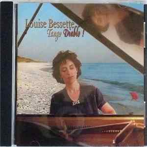 Louise Bessette - Tango Diablo! mp3