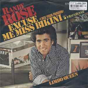 Randy Rose - Excuse Me Miss Bikini (I Beg Your Pardon) mp3