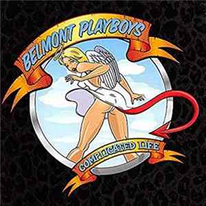 The Belmont Playboys - Complicated Life mp3