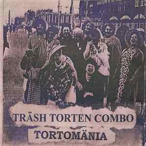 Träsh Torten Combo - Tortomänia mp3