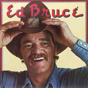 Ed Bruce - Ed Bruce mp3