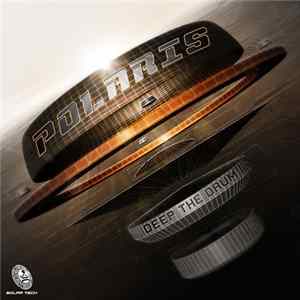 Polaris - Deep The Drum mp3