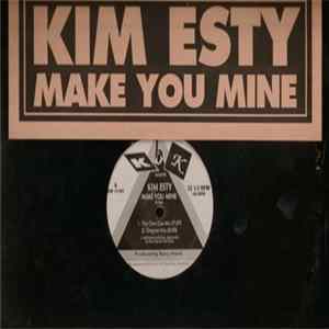 Kim Esty - Make You Mine mp3