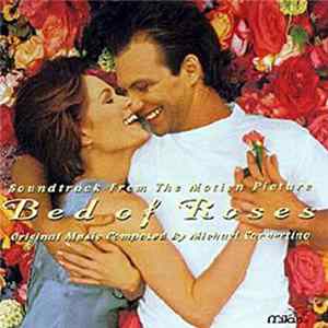 Michael Convertino - Bed Of Roses (Soundtrack From The Motion Picture) mp3