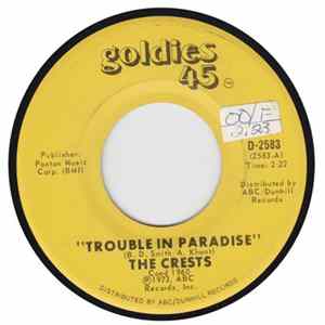 The Crests - Trouble In Paradise / Always You mp3