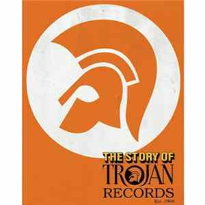 Various - The Story Of Trojan Records mp3