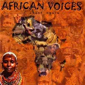 N'Chant Nguru - African Voices mp3