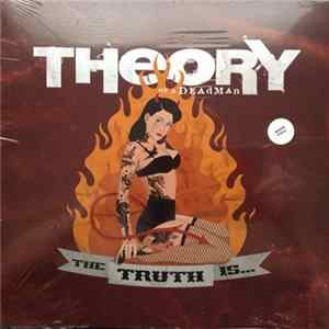 Theory Of A Deadman - The Truth Is... mp3