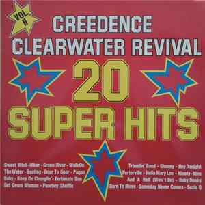 Creedence Clearwater Revival - 20 Super Hits, Vol. II mp3