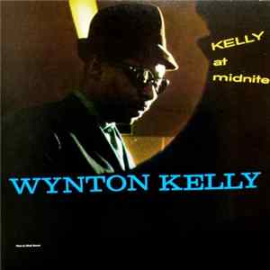 Wynton Kelly - Kelly At Midnite mp3