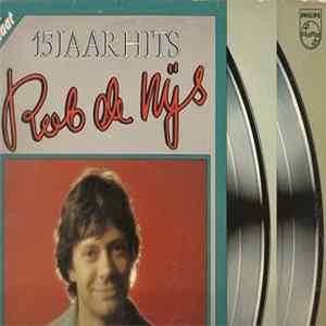 Rob de Nijs - 15 Jaar Hits mp3