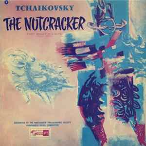 Tchaikovsky - The Nutcracker, Fairy Ballet In 2 Acts (Concert Version) mp3