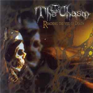 The Chasm - Reaching The Veil Of Death mp3