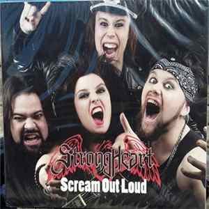 Strongheart - Scream Out Loud mp3