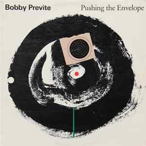 Bobby Previte - Pushing The Envelope mp3
