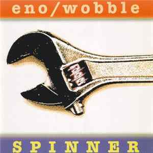 Eno / Wobble - Spinner mp3