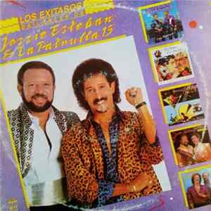 Jossie Esteban Y La Patrulla 15 - Los Exitasos Bailables De Jossie Esteban Y La Patrulla 15 mp3