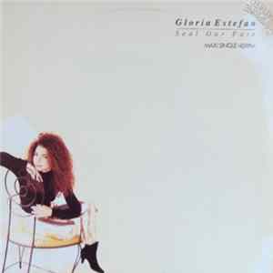 Gloria Estefan - Seal Our Fate mp3
