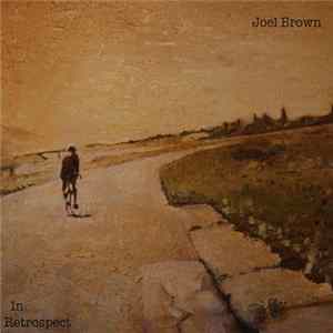 Joel Brown - In Retrospect mp3