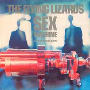The Flying Lizards - Sex Machine mp3