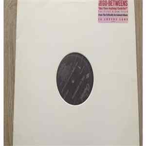 Go-Betweens - Was There Anything I Could Do? mp3